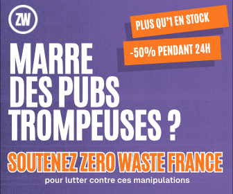 Zero Waste : marre des pubs